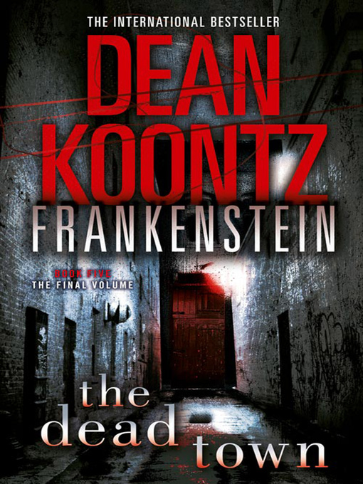 Title details for The Dead Town by Dean Koontz - Available